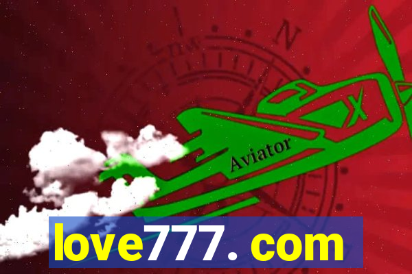 love777. com